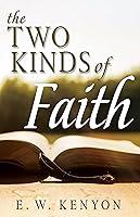 Algopix Similar Product 15 - The Two Kinds of Faith