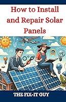 Algopix Similar Product 7 - How to Install and Repair Solar Panels