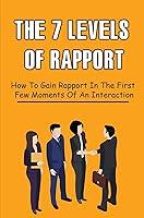 Algopix Similar Product 16 - The 7 Levels Of Rapport How To Gain