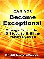 Algopix Similar Product 12 - Can You BECOME EXCEPTIONAL Change your