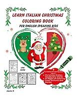 Algopix Similar Product 8 - LEARN ITALIAN CHRISTMAS COLORING BOOK