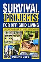 Algopix Similar Product 8 - Survival Projects for OffGrid Living