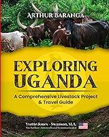 Algopix Similar Product 1 - EXPLORING UGANDA A Comprehensive