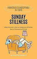 Algopix Similar Product 7 - Sunday Stillness Why Silence is Not an