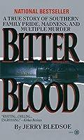 Algopix Similar Product 15 - Bitter Blood A True Story of Southern