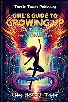 Algopix Similar Product 19 - Girls Guide to Growing Up Decoding