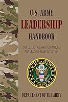 Algopix Similar Product 8 - U.S. Army Leadership Handbook