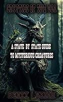 Algopix Similar Product 14 - Cryptids of the USA A StatebyState