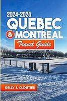 Algopix Similar Product 16 - Quebec  Montreal Travel Guide