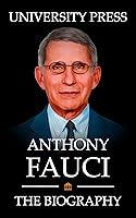 Algopix Similar Product 13 - Anthony Fauci Book The Biography of