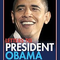 Algopix Similar Product 7 - Letters to President Obama Americans