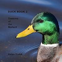 Algopix Similar Product 17 - Duck Book 2: Seasons of the Mallard