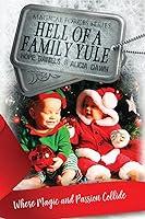 Algopix Similar Product 8 - Hell of a Family Yule Magical Forces