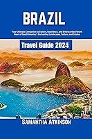 Algopix Similar Product 8 - Brazil Travel Guide 2024  Your