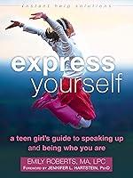 Algopix Similar Product 11 - Express Yourself A Teen Girls Guide