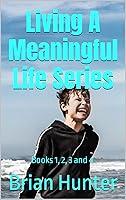 Algopix Similar Product 6 - Living A Meaningful Life Series Books