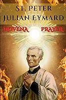 Algopix Similar Product 18 - St Peter Julian Eymard Novena prayer