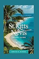 Algopix Similar Product 9 - ST KITTS AND NEVIS TRAVEL GUIDE