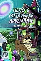 Algopix Similar Product 15 - Hero's Metaverse Adventure