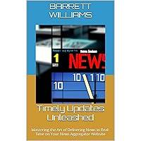 Algopix Similar Product 9 - Timely Updates Unleashed Mastering the