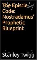 Algopix Similar Product 13 - The Epistle Code Nostradamus