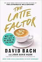 Algopix Similar Product 3 - The Latte Factor Why You Dont Have to