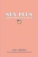 Algopix Similar Product 11 - Sex Plus Learning Loving and