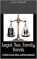 Algopix Similar Product 4 - Legal Ties Family Bonds A Tale of