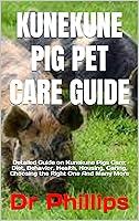 Algopix Similar Product 16 - KUNEKUNE PIG PET CARE GUIDE Detailed