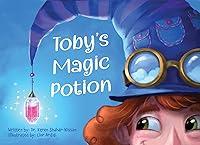 Algopix Similar Product 15 - Tobys Magic Potion A Humorous Book