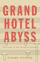 Algopix Similar Product 17 - Grand Hotel Abyss The Lives of the