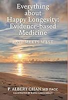 Algopix Similar Product 18 - EVERYTHING ABOUT HAPPY LONGEVITY 