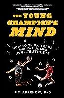 Algopix Similar Product 11 - The Young Champions Mind How to