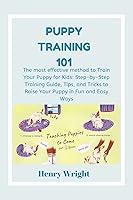 Algopix Similar Product 10 - Puppy Training 101 The most effective