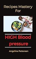 Algopix Similar Product 18 - Recipes mastery for high blood pressure