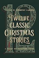 Algopix Similar Product 3 - Twelve Classic Christmas Stories A