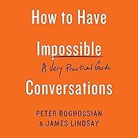 Algopix Similar Product 6 - How to Have Impossible Conversations A