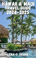 Algopix Similar Product 11 - HAWAII AND MAUI TRAVEL GUIDE 20242025