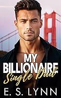 Algopix Similar Product 19 - My Billionaire Single Dad A Brothers