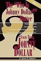 Algopix Similar Product 18 - The "Who is Johnny Dollar?" Matter