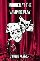 Algopix Similar Product 17 - Murder At The Vampire Play