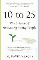 Algopix Similar Product 12 - 10 to 25 The Science of Motivating