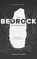 Algopix Similar Product 19 - The Bedrock of Christianity The