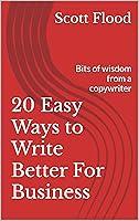 Algopix Similar Product 18 - 20 Easy Ways to Write Better For