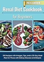 Algopix Similar Product 16 - Renal Diet Cookbook for Beginners 100