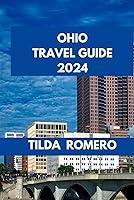 Algopix Similar Product 13 - OHIO TRAVEL GUIDE 2024 Ohio Delights