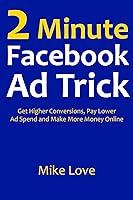 Algopix Similar Product 2 - Two Minute Facebook Ad Trick Get
