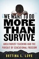 Algopix Similar Product 14 - We Want to Do More Than Survive