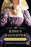 Algopix Similar Product 13 - The King's Daughter: A Novel