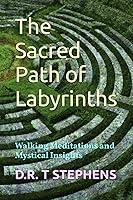 Algopix Similar Product 12 - The Sacred Path of Labyrinths Walking